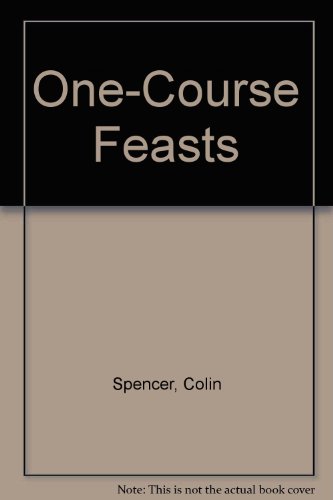 Stock image for ONE-COURSE FEASTS for sale by COOK AND BAKERS BOOKS