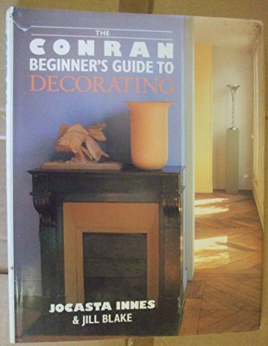 Conran Beginners Guide to Decorating (9781850291190) by Conran