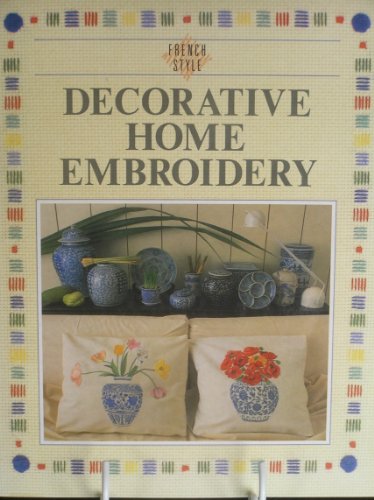 9781850291213: French Style: Decorative Home Embroidery