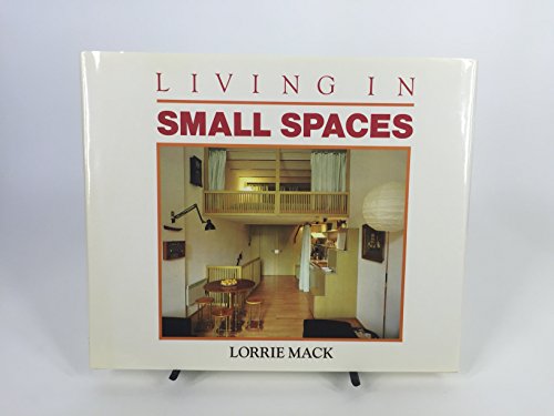 Beispielbild fr Living in Small Spaces zum Verkauf von Better World Books