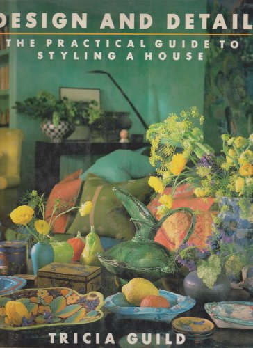 Beispielbild fr Design and Detail: Practical Guide to Styling a House zum Verkauf von WorldofBooks