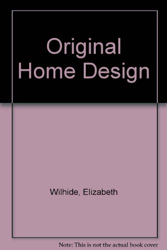 Original Home Design P/B (9781850291848) by E WILHIDE & A SPENCR