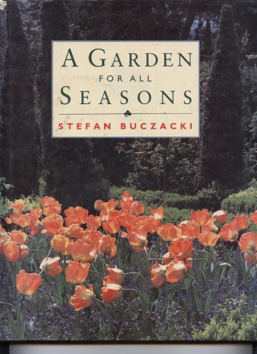 Beispielbild fr A Garden for All Seasons zum Verkauf von Reuseabook