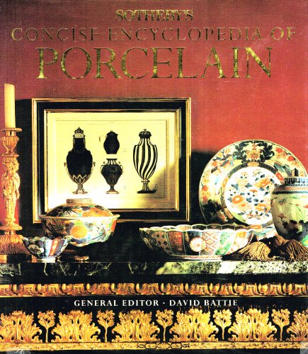 Beispielbild fr Sotheby's Concise Encyclopedia of Porcelain zum Verkauf von AwesomeBooks