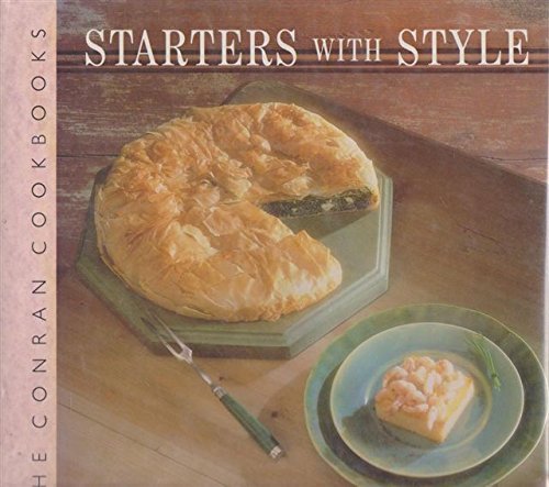 Beispielbild fr Starters with Style (The Conran cookbooks) zum Verkauf von AwesomeBooks