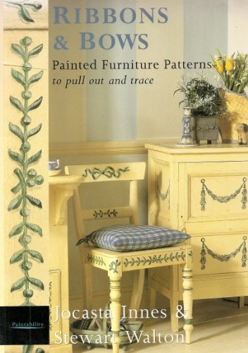 Stock image for Ribbons & Bows: Painted Furniture Patterns to Pull Out and Trace (Painted Furniture Patterns) for sale by MusicMagpie