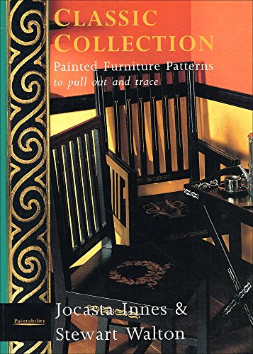 Classic Collection: Painted Furniture Patterns to pull out and trace (9781850294078) by Jocasta Innes