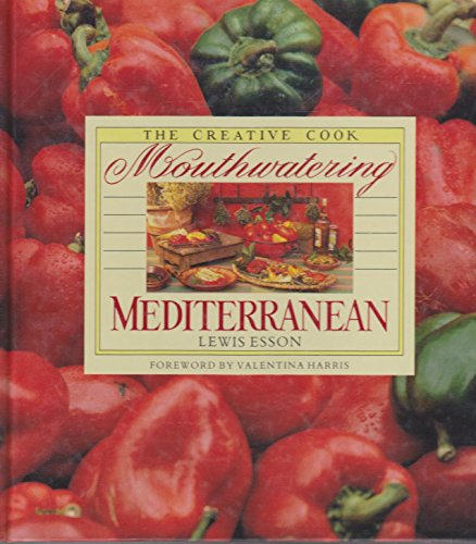 Imagen de archivo de Mouthwatering Mediterranean (Creative Cook) a la venta por AwesomeBooks