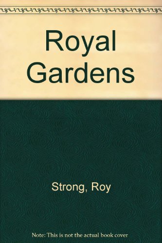 9781850294856: Royal Gardens