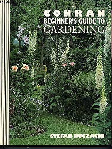 Conran Beginner's Guide to Gardening