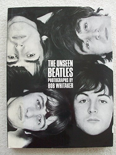 Stock image for The Unseen Beatles for sale by RIVERLEE BOOKS