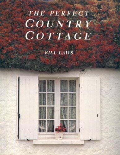 Stock image for The Perfect Country Cottage for sale by AwesomeBooks