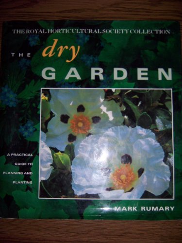 9781850295709: The Dry Garden (Royal Horticultural Society Collection)