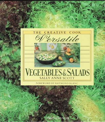 Versatile Vegetables and Salads (9781850295938) by Scott, Sally Anne