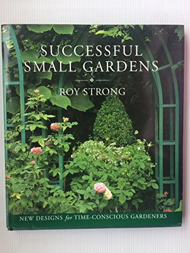 Stock image for Successful Small Gardens for sale by Reuseabook
