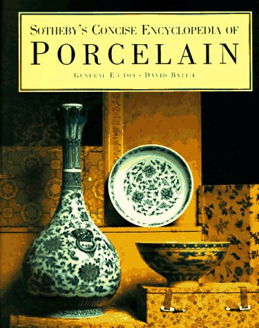 Stock image for Sotheby's Concise Encyclopedia of Porcelain for sale by ThriftBooks-Atlanta