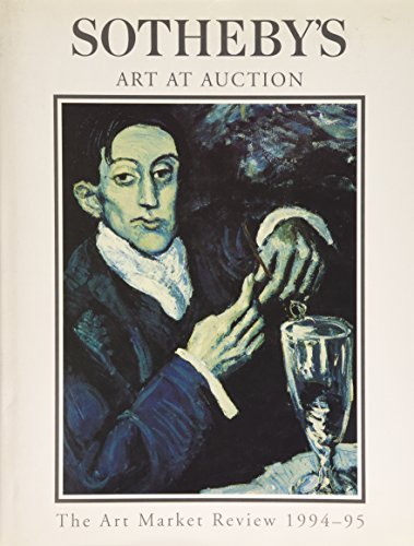 Stock image for Sotheby's Art at Auction : The Art Market Review, 1994-1995 for sale by Better World Books