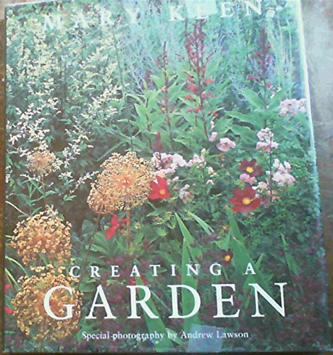 Creating a Garden (9781850297192) by Keen, Mary