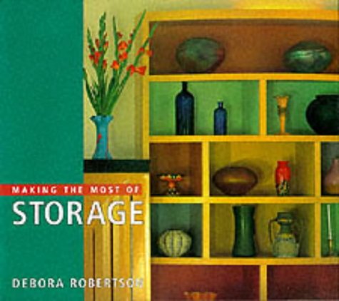 9781850297222: Making the Most of Storage