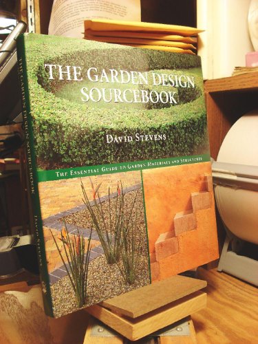9781850297321: The Garden Design Sourcebook: The Essential Guide to Garden Materials and Structures