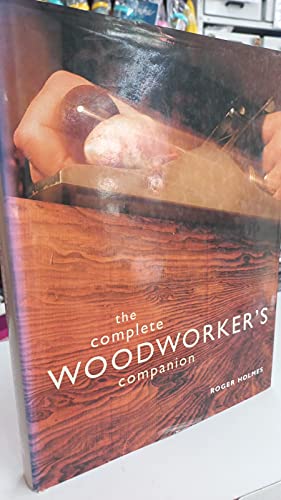 9781850297802: The Complete Woodworker's Companion
