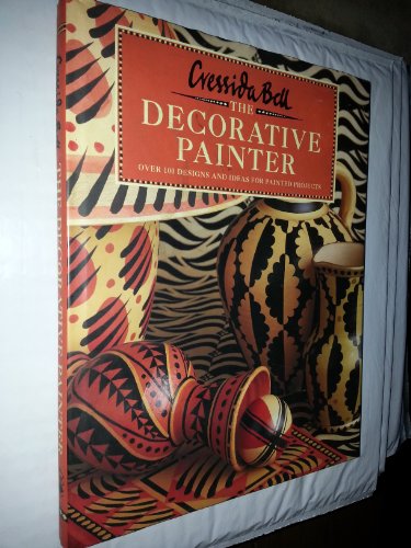 Beispielbild fr The Decorative Painter : Over 100 Designs and Ideas for Painted Projects zum Verkauf von Better World Books