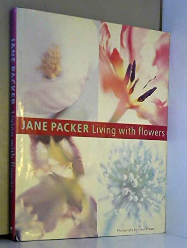 Beispielbild fr Living with Flowers zum Verkauf von WorldofBooks