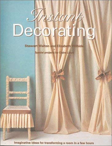 9781850298861: Instant Decorating: Imaginative Ideas for Transforming a Room in a Few Hours