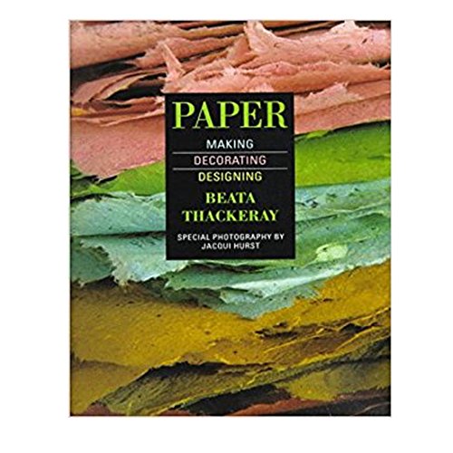 9781850298939: Paper: Making, Decorating, Designing