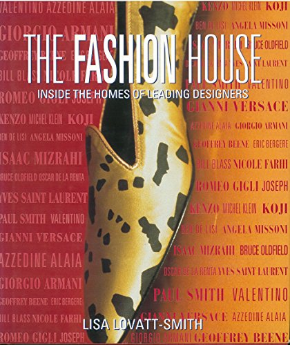 9781850298984: The Fashion House: Inside the Homes of Leading Designers