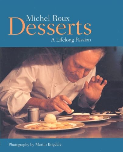 Desserts: A Lifelong Passion