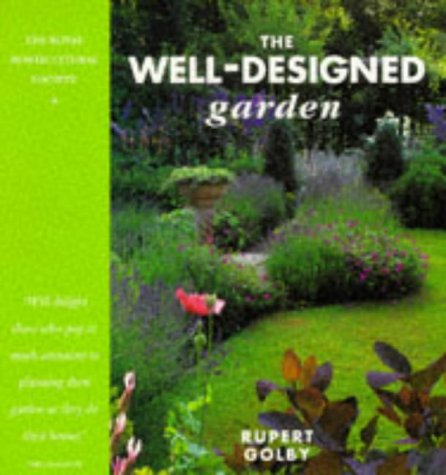 Imagen de archivo de The Well-Planned Garden (Royal Horticultural Society Collection) a la venta por AwesomeBooks