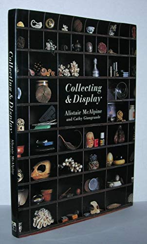 Beispielbild fr Collecting and Display zum Verkauf von Better World Books