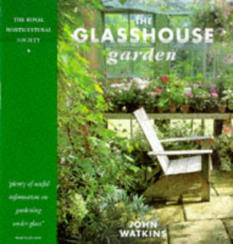 9781850299844: The Glasshouse Garden