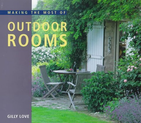 Stock image for Making the Most of Outdoor Spaces for sale by AwesomeBooks
