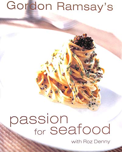 Beispielbild fr Gordon Ramsay's Passion for Seafood zum Verkauf von WorldofBooks