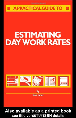 Estimating Day Work Rates (9781850320104) by Jones, R.