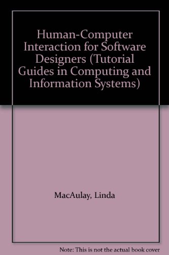 Stock image for Human-Computer Interaction for Software Designers (Tutorial Guides in Computing & Information Systems) for sale by WorldofBooks