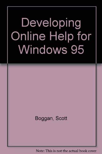 Beispielbild fr Developing Online Help for Windows 95 zum Verkauf von Better World Books