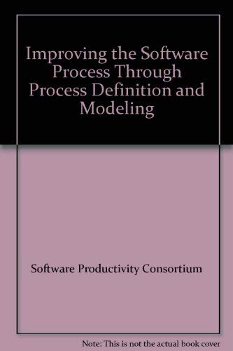 Imagen de archivo de Improving the Software Process Through Process Definition and Modeling a la venta por Wonder Book