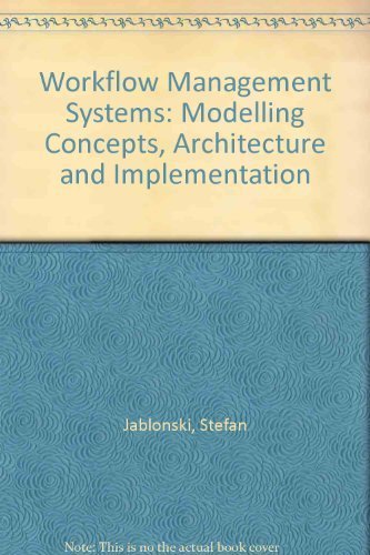 9781850322221: Workflow Management Systems: Modelling Concepts, Architecture and Implementation