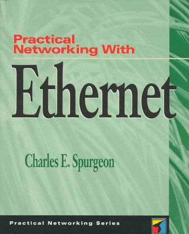 Practical Networking With Ethernet (Practical Networking Series)