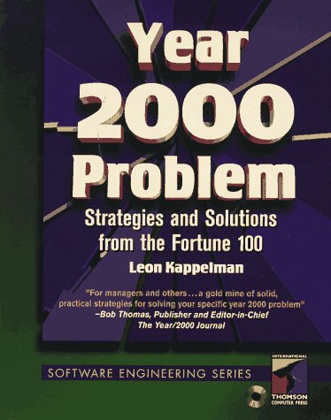 Year 2000 Problem: Strategies and Solutions from the Fortune 100