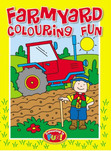 Beispielbild fr Farmyard Colouring Fun zum Verkauf von WorldofBooks