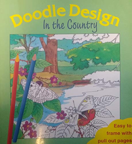 Stock image for In the Country (Doodle Design: In the Country) for sale by WorldofBooks