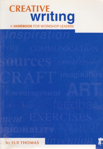 Stock image for Creative Writing: A Handbook for Workshop Leaders for sale by Anybook.com