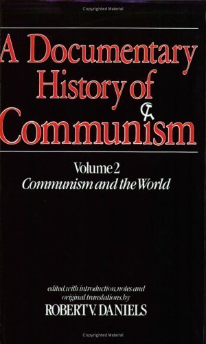 Stock image for A Documentary History of Communism for sale by Renaissance Books