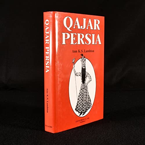 QaÌ„jaÌ„r Persia: Eleven studies (9781850430414) by LAMBTON, A. K. S.