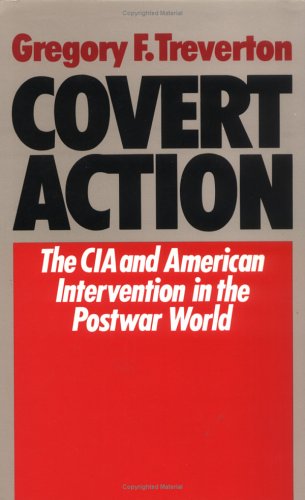 9781850430896: Covert Action: Central Intelligence Agency and the Limits of American Intervention in the Post-war World