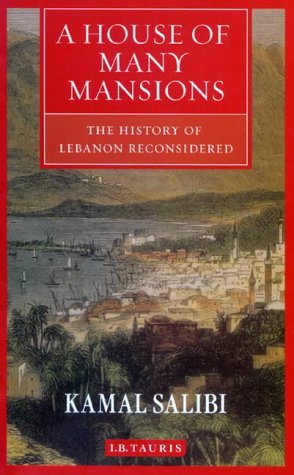 9781850430919: A House of Many Mansions: The History of Lebanon Reconsidered